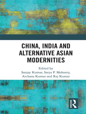 cover image of China, India and Alternative Asian Modernities